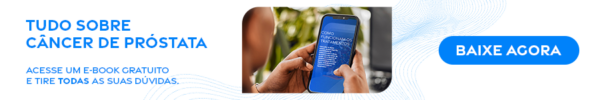 Ebook: tudo sobre câncer de próstata